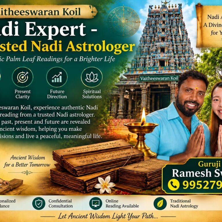 Vaitheeswaran Koil Nadi Expert – Trusted Nadi Astrologer