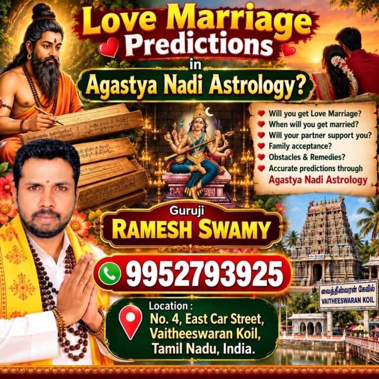 Love Marriage Predictions in Agastya Nadi Astrology ?